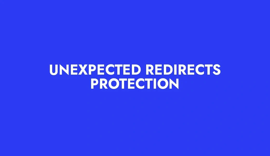 Shopify unexpected redirects protection on an external storefront link