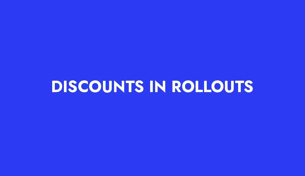 Discounts added to a Shopify rollout