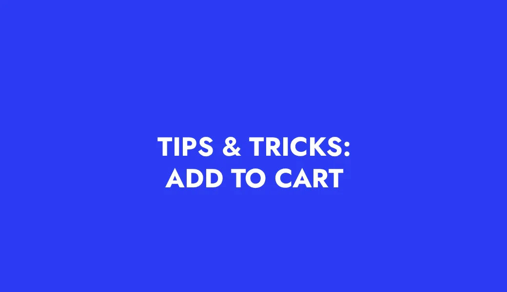 UX Tips & tricks: ADD TO CART button